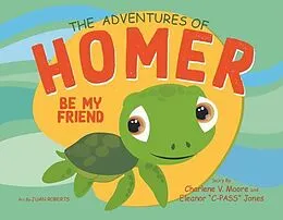 E-Book (epub) The Adventures of Homer von Charlene V. Moore, Eleanor "C-Pass" Jones