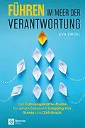 E-Book (epub) Führen im Meer der Verantwortung von Eva Engel