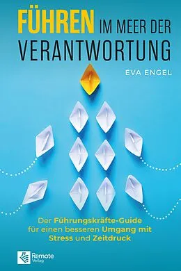 E-Book (epub) Führen im Meer der Verantwortung von Eva Engel