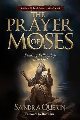 E-Book (epub) The Prayer of Moses von Sandra Querin