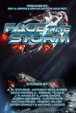 E-Book (epub) Face the Storm von J. R. Handley, A. M. Stevens, Anthony Boulanger