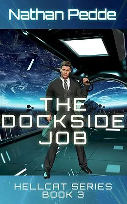 E-Book (epub) The Dockside Job von Nathan Pedde