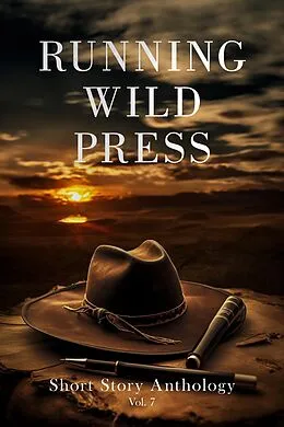 E-Book (epub) Running Wild Press Short Story Anthology, Volume 7 von 
