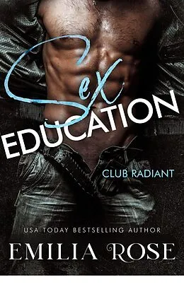 E-Book (epub) Sex Education (Club Radiant) von Emilia Rose