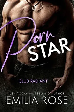 E-Book (epub) Pornstar (Club Radiant) von Emilia Rose