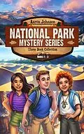 E-Book (epub) National Park Mystery Series - Books 1-3 von Aaron Johnson