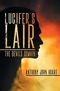 E-Book (epub) Lucifer's Lair von Anthony John Hoare