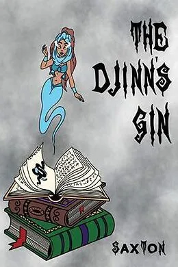 E-Book (epub) The Djinn's Gin von Saxton Stewart