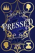 E-Book (epub) Pressed (The Planar Pages, #3) von D. Hale Rambo
