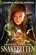 E-Book (epub) Snakebitten (Shadows of Eireland, #3) von Joanna Maciejewska