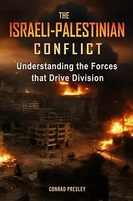 E-Book (epub) The Israeli-Palestinian Conflict von Conrad Presley
