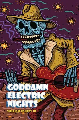 E-Book (epub) Goddamn Electric Nights von William Pauley