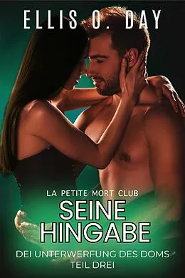 E-Book (epub) Seine Hingabe von Ellis O. Day