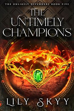 eBook (epub) The Untimely Champions de Lily Skyy