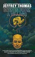 E-Book (epub) Scenes From A Village von Jeffrey Thomas