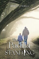 eBook (epub) The Last Padilla Standing de Joseph N. Padilla