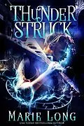 E-Book (epub) Thunderstruck (VanAesir, #1) von Marie Long