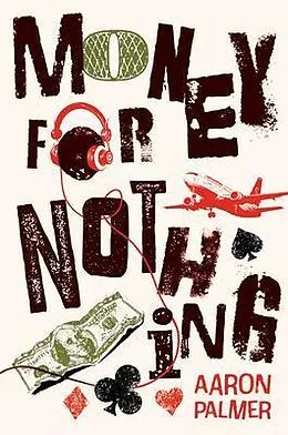 E-Book (epub) Money for Nothing von Aaron Palmer