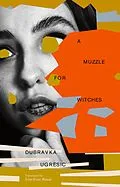 E-Book (epub) A Muzzle for Witches von Dubravka Ugresic