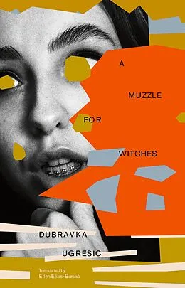 E-Book (epub) A Muzzle for Witches von Dubravka Ugresic