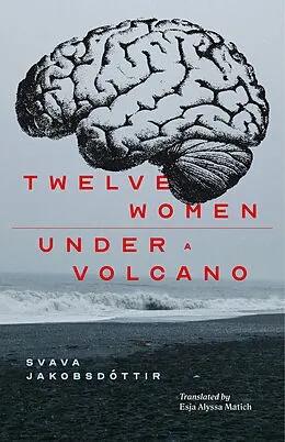E-Book (epub) 12 Women + Under a Volcano von Svava Jakobsdottir