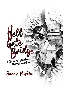 E-Book (epub) Hell Gate Bridge von Barrie Miskin