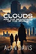 E-Book (epub) Clouds Are the Mountains of the World von Alan Davis