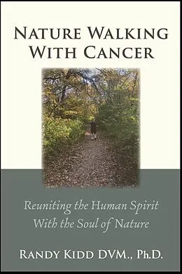 E-Book (epub) Nature Walking With Cancer von Randy Kidd