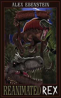 E-Book (epub) Reanimated Rex von Alex Ebenstein
