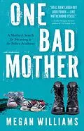 E-Book (epub) One Bad Mother von Megan Williams