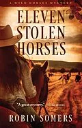 E-Book (epub) Eleven Stolen Horses von Robin Somers