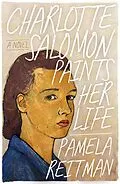 E-Book (epub) Charlotte Salomon Paints Her Life von Pamela Reitman