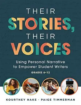 E-Book (epub) Their Stories, Their Voices von Kourtney Hake, Paige Timmerman