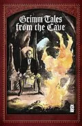E-Book (pdf) Grimm Tales from the Cave von Cullen Bunn