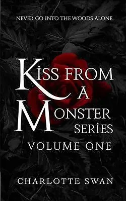 E-Book (epub) Kiss From a Monster Series Volume One von Charlotte Swan
