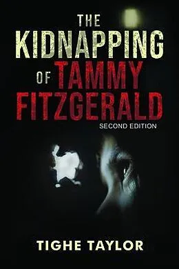 E-Book (epub) The Kidnapping of Tammy Fitzgerald von Tighe Taylor