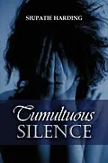 E-Book (epub) Tumultuous Silence von Siupatie Harding