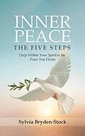 E-Book (epub) Inner Peace - The Five Steps von Sylvia Bryden-Stock