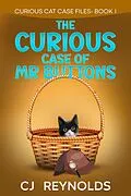 E-Book (epub) The Curious Case of Mr. Buttons (Curious Cat Case Files, #1) von Cj Reynolds