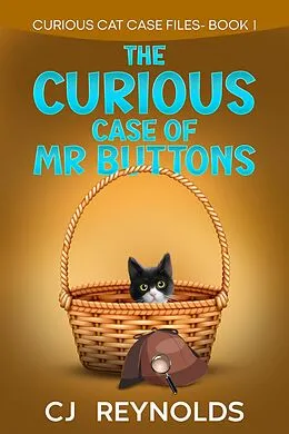 E-Book (epub) The Curious Case of Mr. Buttons (Curious Cat Case Files, #1) von Cj Reynolds