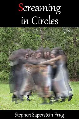 E-Book (epub) Screaming in Circles von Stephen Saperstein Frug