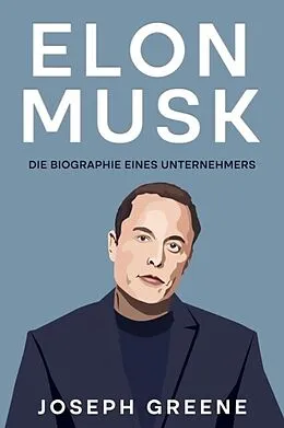 E-Book (epub) Elon Musk von Joseph Greene