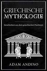 E-Book (epub) Griechische Mythologie von Adam Andino