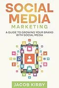 E-Book (epub) Social Media Marketing von Jacob Kirby