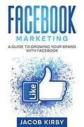 E-Book (epub) Facebook Marketing von Jacob Kirby