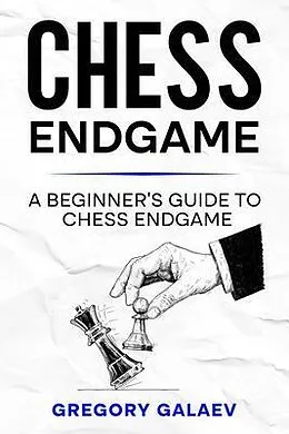 E-Book (epub) Chess Endgame von Gregory Galaev