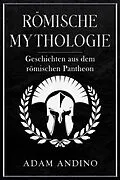 E-Book (epub) Römische Mythologie von Adam Andino