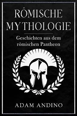 E-Book (epub) Römische Mythologie von Adam Andino