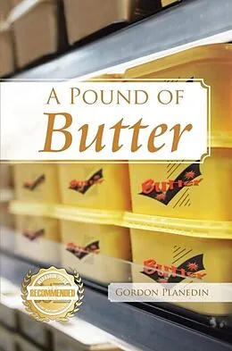 E-Book (epub) A Pound of Butter von Gordon Plenedin