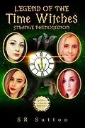 E-Book (epub) Legend of the Time Witches von Stephen Sutton
